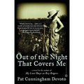 Out of the Night That Covers Me