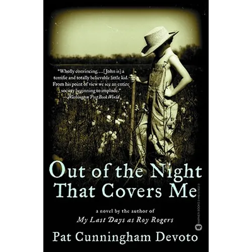 Out of the Night That Covers Me