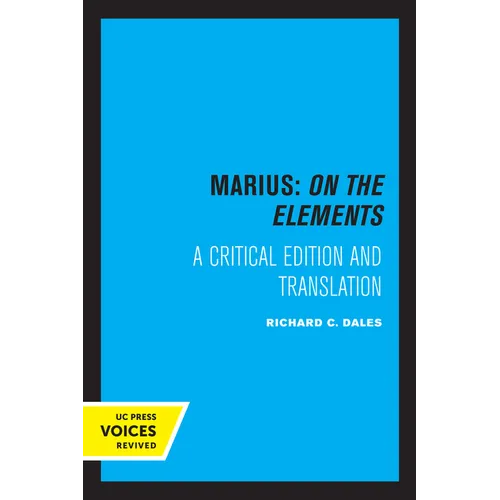 Marius: On the Elements: A Critical Edition and Translation Volume 10