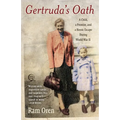 Gertruda's Oath: A Child, a Promise, and a Heroic Escape During World War II
