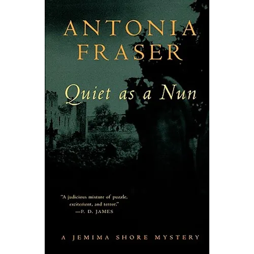 Quiet as a Nun: A Jemima Shore Mystery