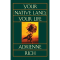Your Native Land, Your Life