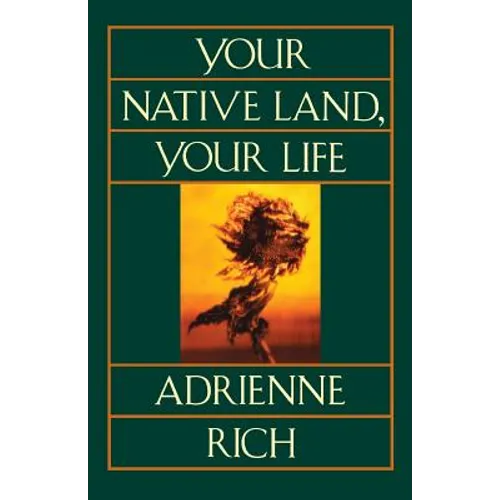 Your Native Land, Your Life