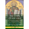 The Gospel of Barnabas: The Biography of Jesus Christ, as Recounted in New Testament Apocrypha (Hardcover)
