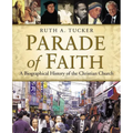 Parade of Faith: A Biographical History of the Christian Church