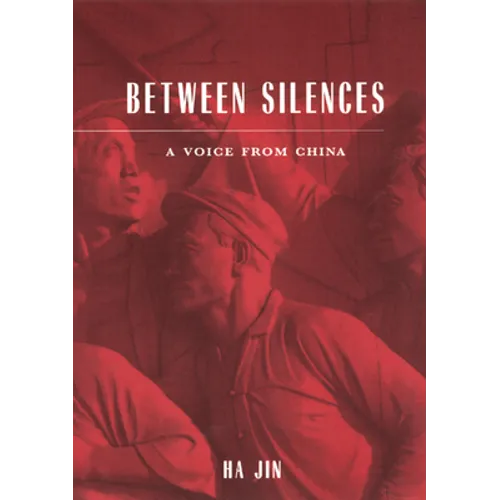Between Silences: A Voice from China