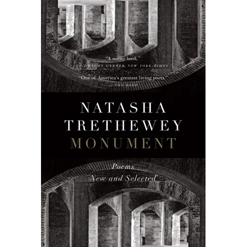 Monument: Poems New and Selected