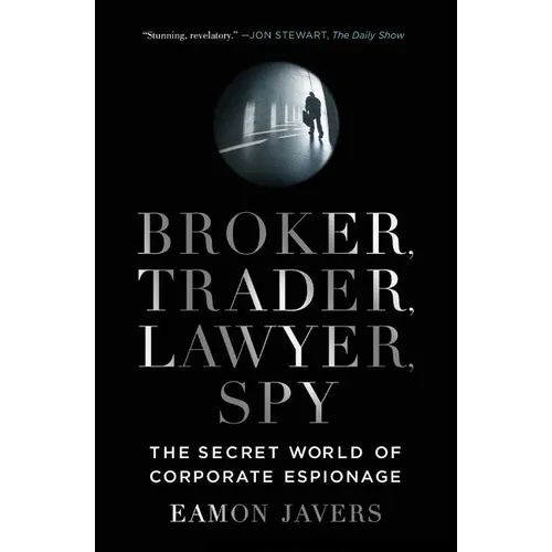 Broker, Trader, Lawyer, Spy