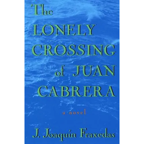 The Lonely Crossing of Juan Cabrera