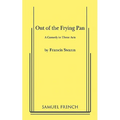 Out of the Frying Pan