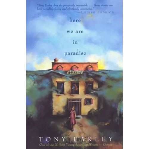 Here We Are in Paradise: Stories