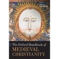 The Oxford Handbook of Medieval Christianity