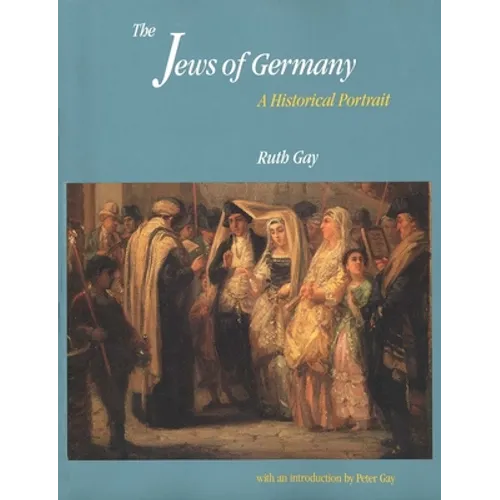 The Jews of Germany: A Historical Portrait