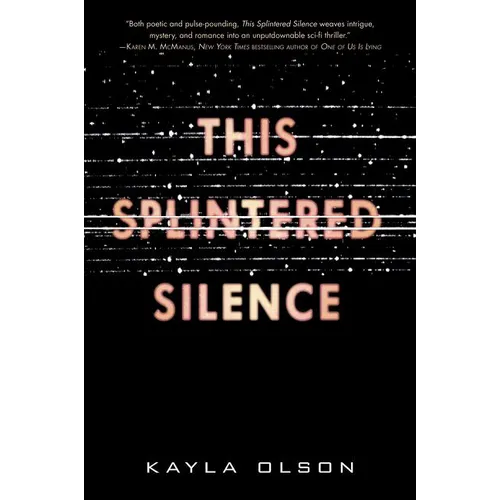 This Splintered Silence