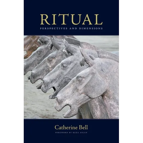 Ritual: Perspectives and Dimensions