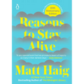 Reasons to Stay Alive