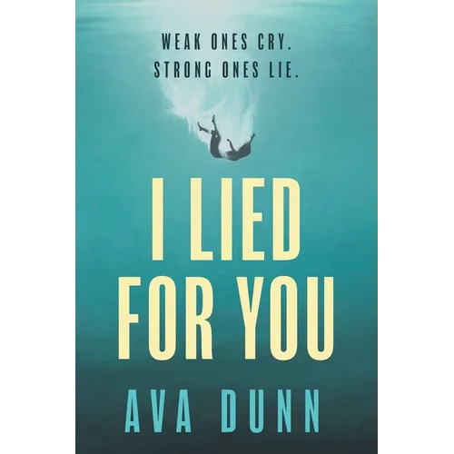 I Lied For You