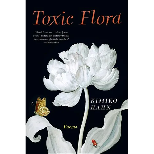 Toxic Flora: Poems