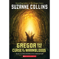 Gregor and the Curse of the Warmbloods (the Underland Chronicles #3)