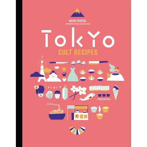 Tokyo Cult Recipes
