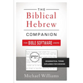 The Biblical Hebrew Companion for Bible Software Users: Grammatical Terms Explained for Exegesis