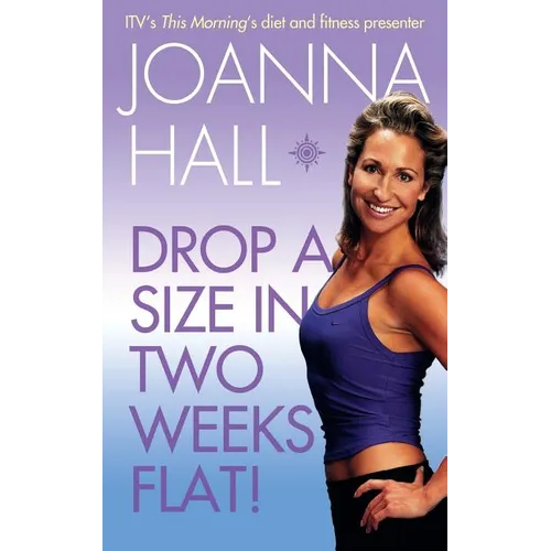 Drop a Size in Two Weeks Flat!