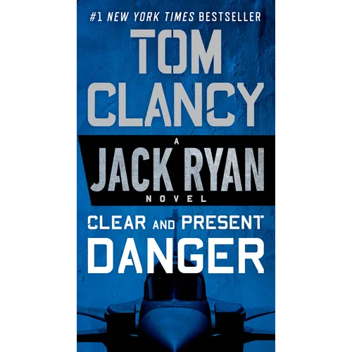 Clear and Present Danger