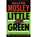 Little Green: An Easy Rawlins Mystery