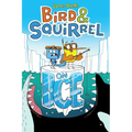 Bird & Squirrel on Ice: A Graphic Novel (Bird & Squirrel #2)