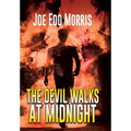 The Devil Walks at Midnight: A Twenty-Mile Bottom Tale