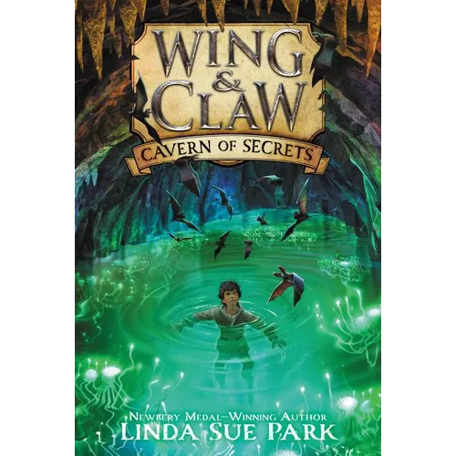 Wing & Claw #2: Cavern of Secrets