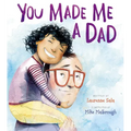 You Made Me a Dad