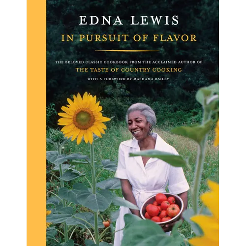 In Pursuit of Flavor: The Beloved Classic Cookbook from the Acclaimed Author of the Taste of Country Cooking