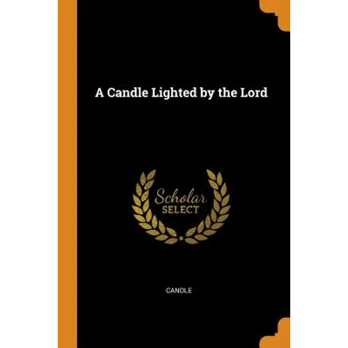 A Candle Lighted by the Lord