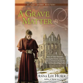 A Grave Matter