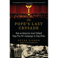The Pope's Last Crusade