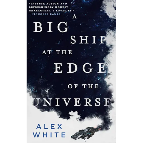 A Big Ship at the Edge of the Universe