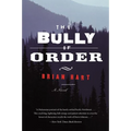 The Bully of Order
