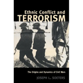 Ethnic Conflict and Terrorism: The Origins and Dynamics of Civil Wars