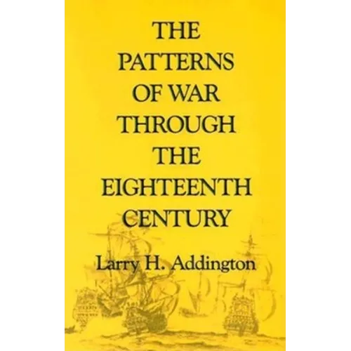 The Patterns of War Through the Eighteenth Century