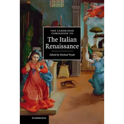 The Cambridge Companion to the Italian Renaissance