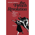 The French Revolution: From Its Origins to 1793