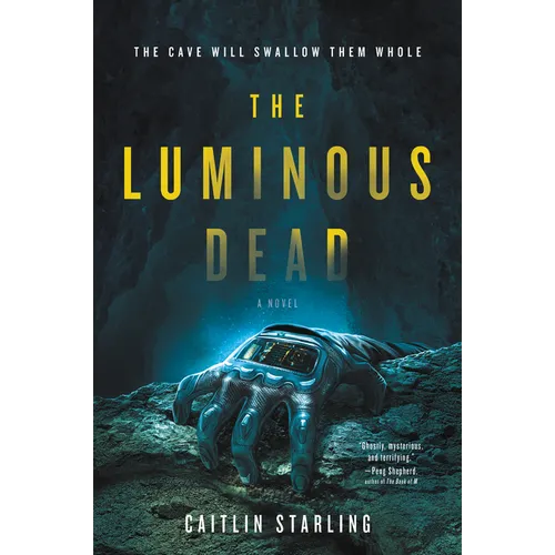 The Luminous Dead