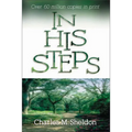 In His Steps: Discovering What Jesus Would Do