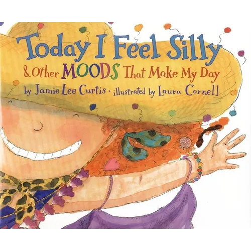 Today I Feel Silly & Other Moods That Make My Day