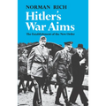 Hitler's War Aims: The Establishment of the New Order