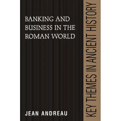 Banking and Business in the Roman World
