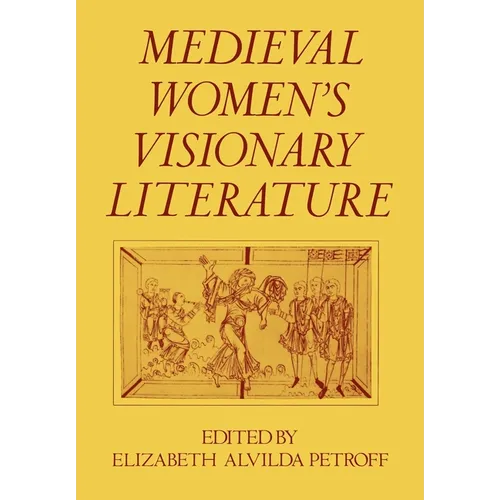 Medieval Women's Visionary Literature