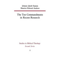 The Ten Commandments in Recent Research