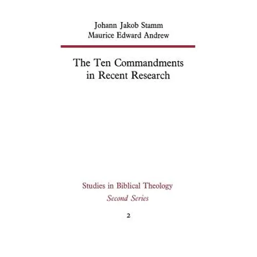 The Ten Commandments in Recent Research